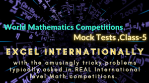 Class-5, World Mathematics Competitions